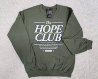The Hope Club Sweatshirt