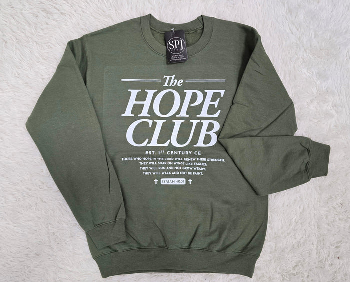 The Hope Club Sweatshirt