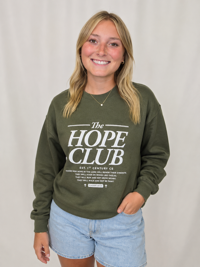 The Hope Club Sweatshirt